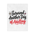 Survived Another Day of Adulting Blanket
