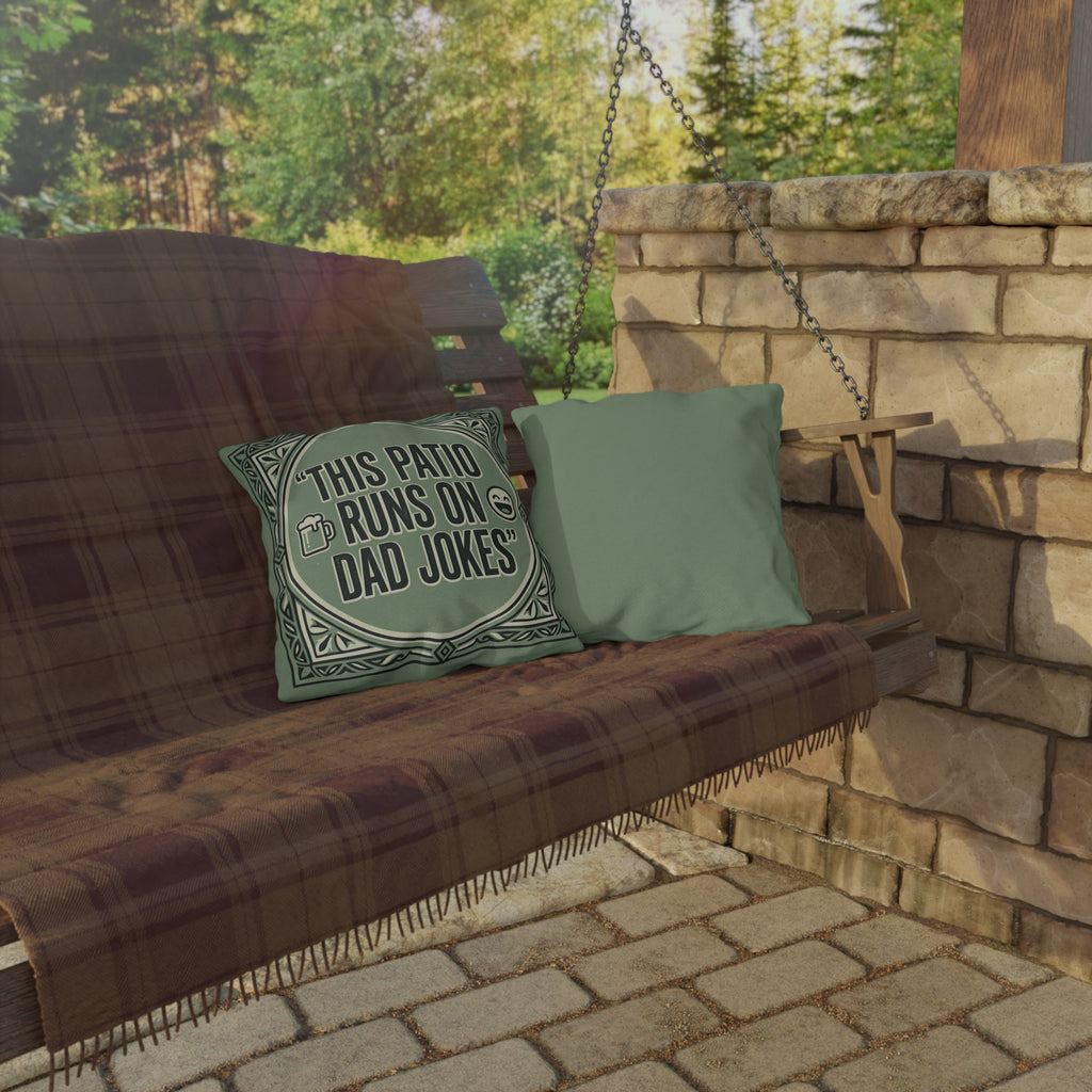 This Patio Runs on Dad Jokes Pillow