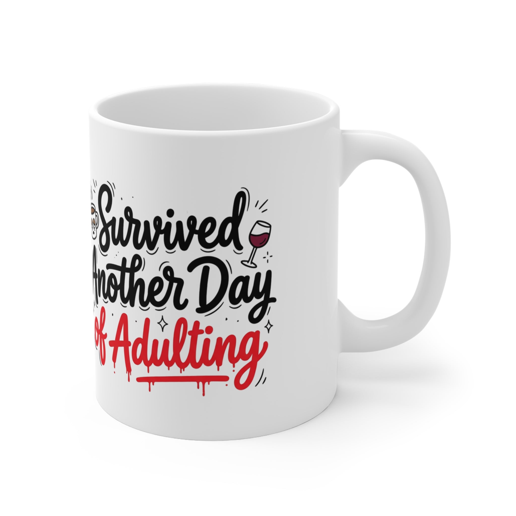 Survived Another Day of Adulting Mug