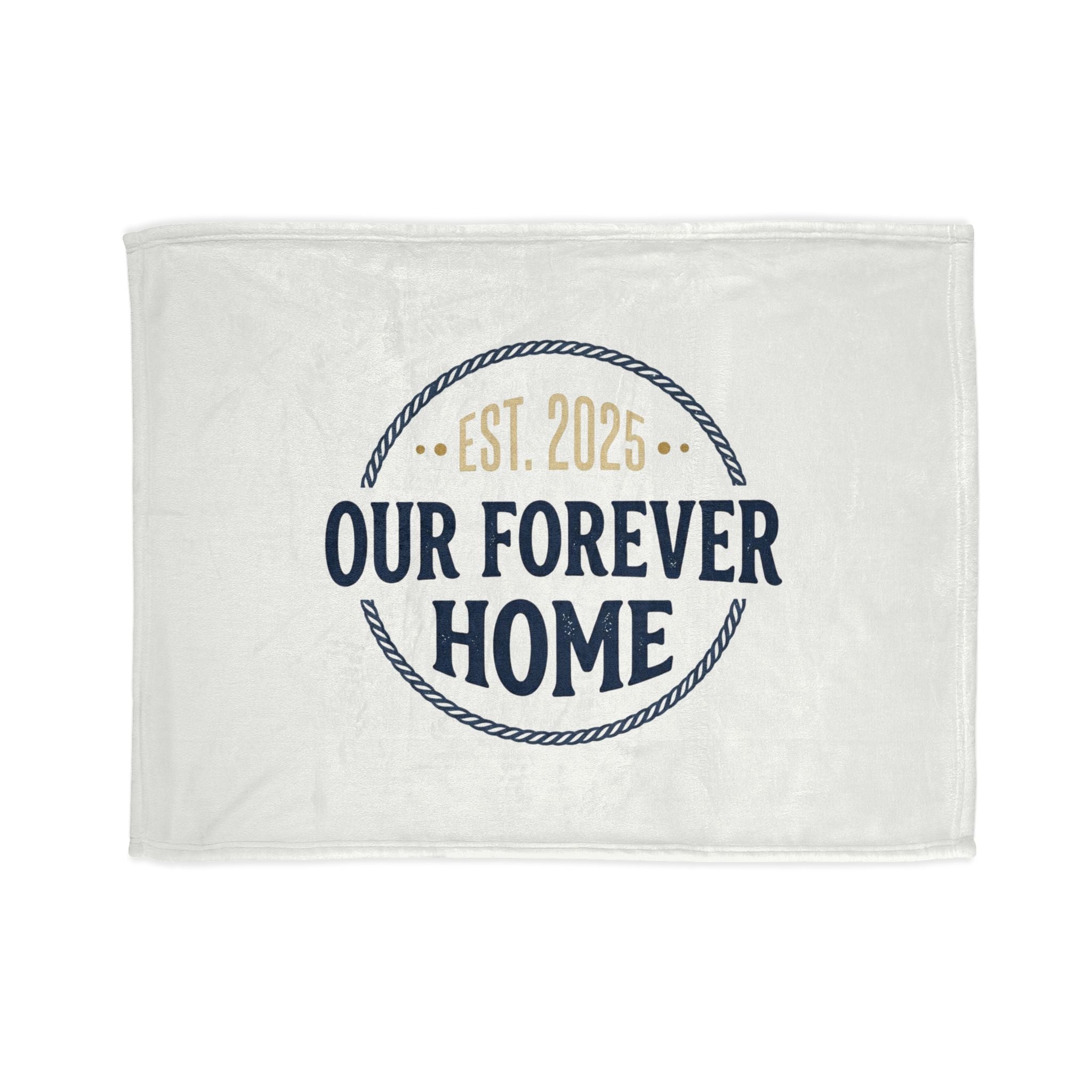 Our Forever Home Blanket