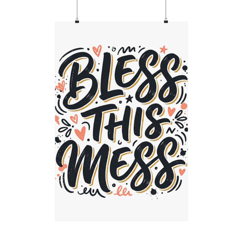 "Bless This Mess" Poster
