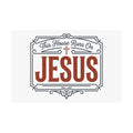 This House Runs on Jesus Poster