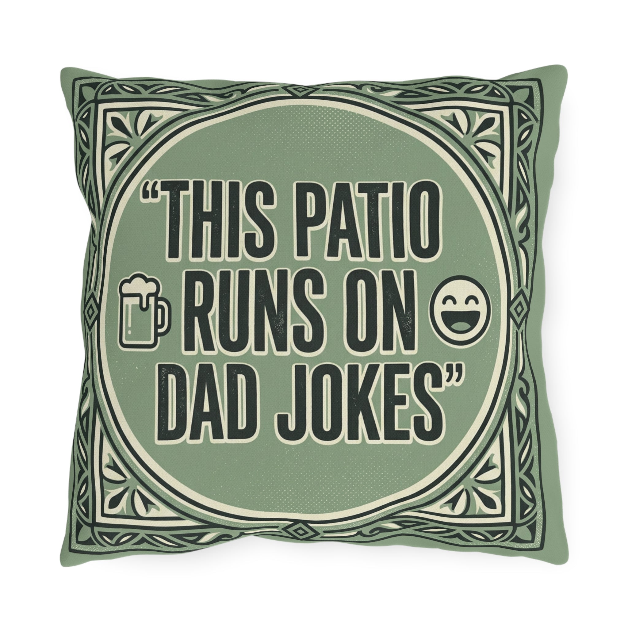 This Patio Runs on Dad Jokes Pillow