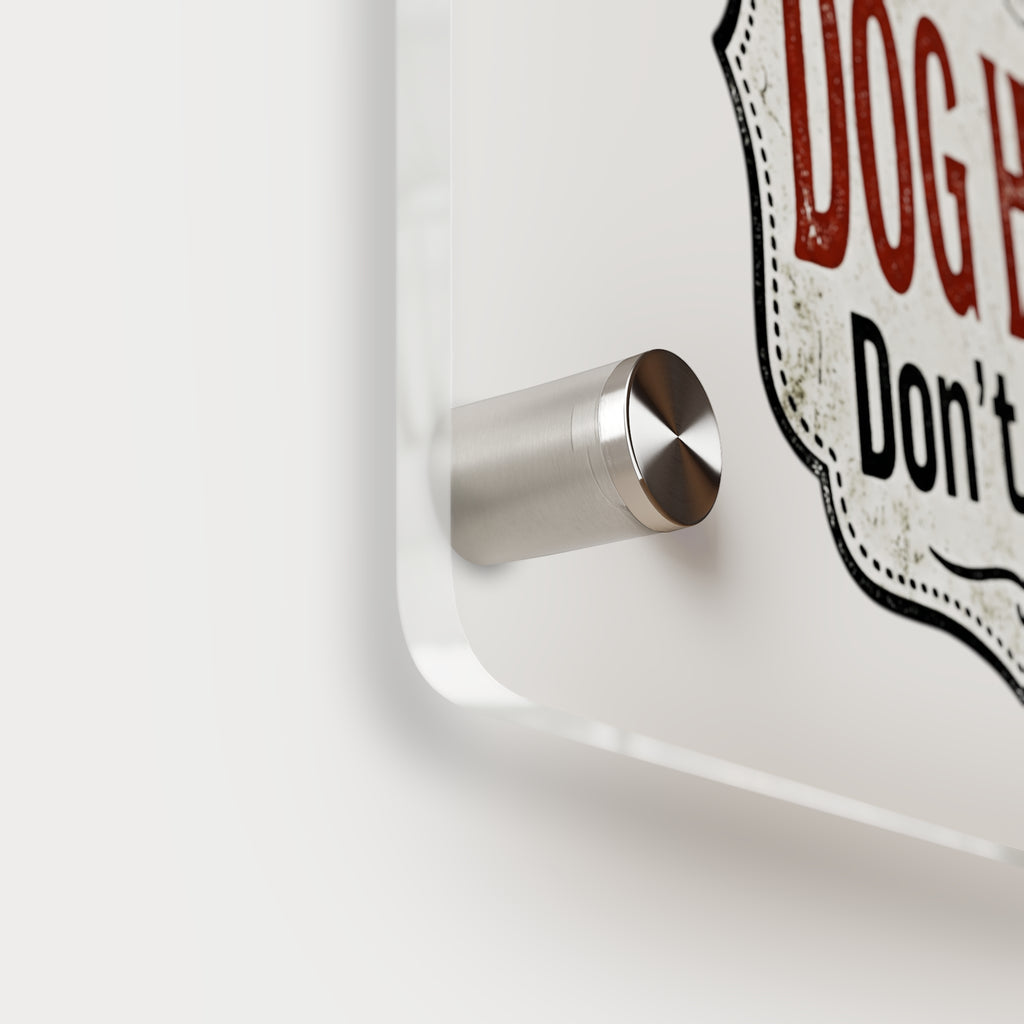 "Dog Hair Don't Care" Pet Lover Sign