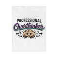 Professional Overthinker Blanket